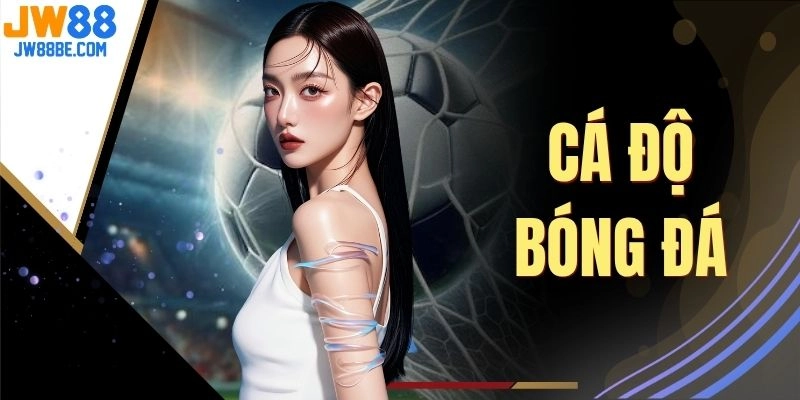 Cá Độ Bóng Đá | Tỷ Lệ Kèo 1 Ăn 99 Thưởng 100% Siêu Hấp Dẫn