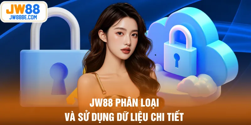 JW88 phân loại và sử dụng dữ liệu chi tiết