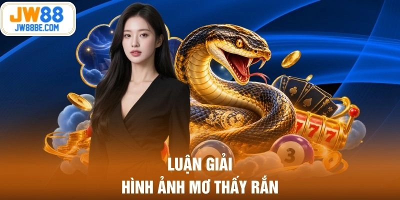 Luận giải hình ảnh mơ thấy rắn