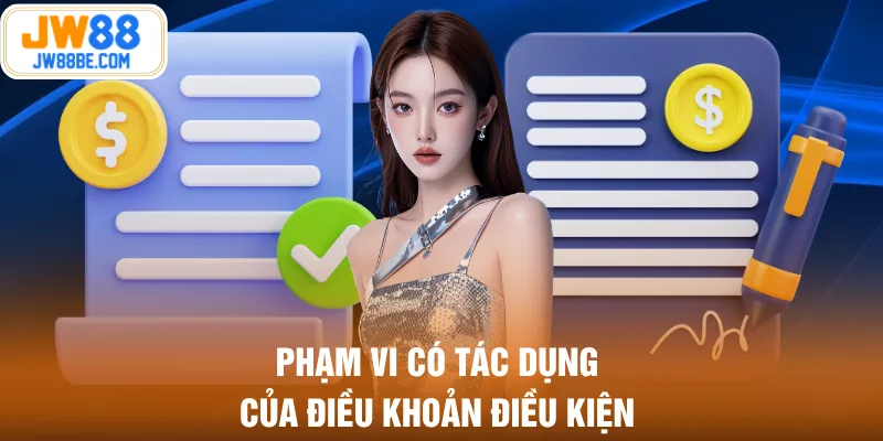 Phạm vi có tác dụng của điều khoản điều kiện