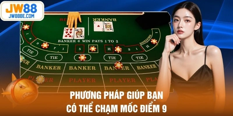 Phương pháp giúp bạn có thể chạm mốc điểm 9