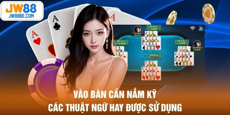 Vào bàn cần nắm kỹ các thuật ngữ hay được sử dụng